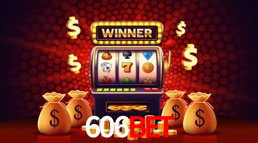 Slot Games 606bet